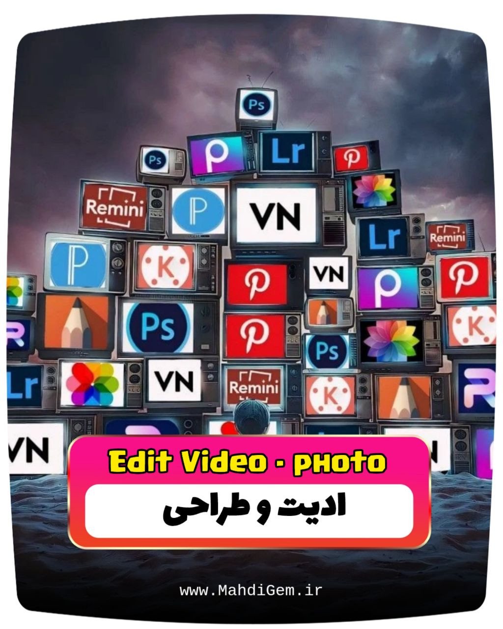 ادیت ویدیو و عکس